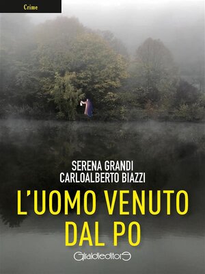 cover image of L'uomo venuto dal Po